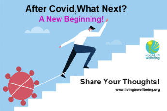 After Covid-19, What Next? A New Beginning!